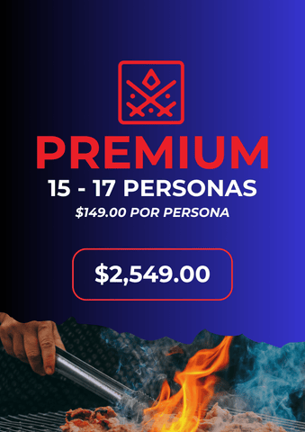 PAQUETE PREMIUM  (15 -17 personas)